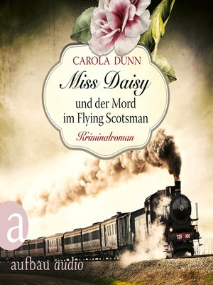 cover image of Miss Daisy und der Mord im Flying Scotsman